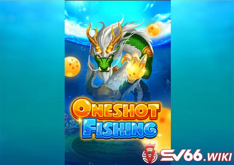 Giới thiệu đôi nét thông tin về Oneshot Fishing SV66 - tựa game bắn cá hấp dẫn đến từ SV66
