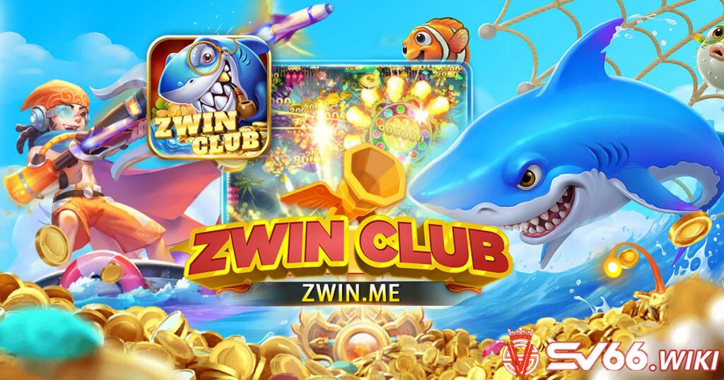 Giới thiệu tổng quan cổng game Zwin Club