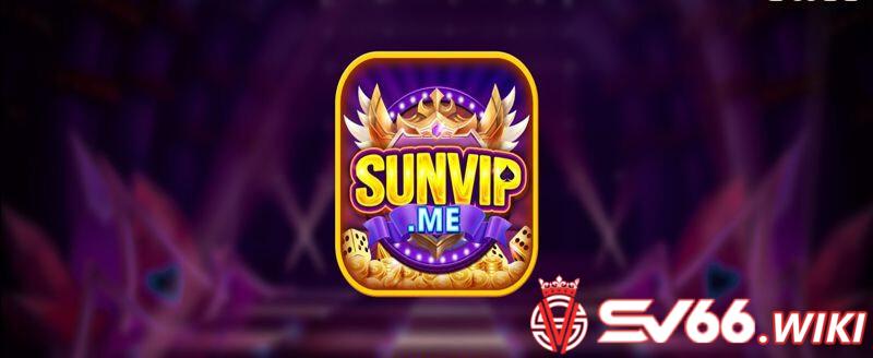 Giới thiệu tổng quan về cổng game Sunvip Me